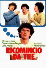 Ricomincio da tre